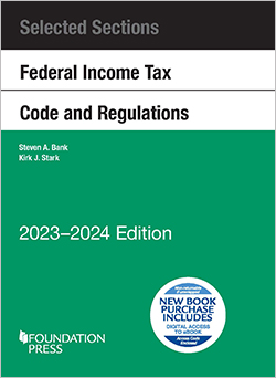 Bank and Stark's Selected Sections Federal Income Tax Code and ...