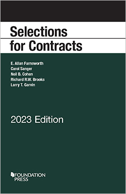 Farnsworth, Sanger, Cohen, Brooks, and Garvin's Selections for Contracts, 2023 Edition