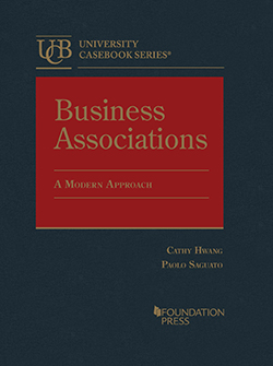 Hwang and Saguato's Business Associations: A Modern Approach
