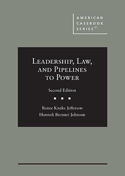 Jefferson and Johnson's Leadership, Law, and Pipelines to Power, 2d