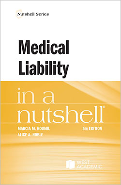 Boumil and Noble's Medical Liability in a Nutshell, 5th