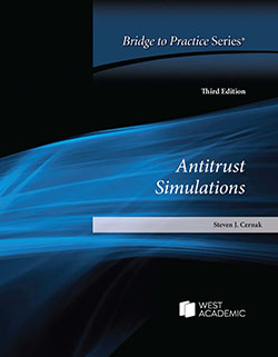Cernak's Antitrust Simulations: Bridge to Practice, 3d