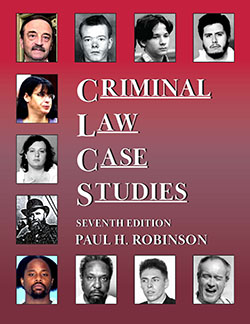 Robinson's Criminal Law Case Studies, 7th
