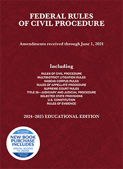 Federal Rules of Civil Procedure, Educational Edition, 2024-2025