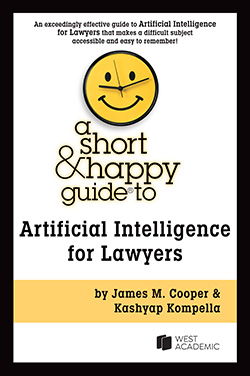 Cooper and Kompella's A Short & Happy Guide to Artificial Intelligence for Lawyers